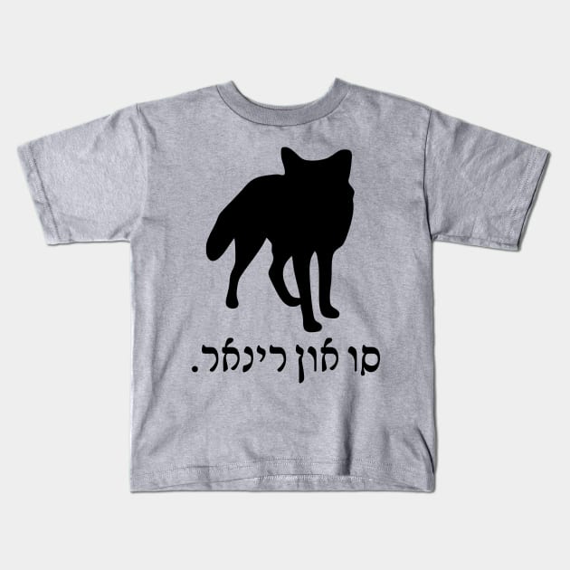 I'm A Fox (Ladino, Masculine) Kids T-Shirt by dikleyt